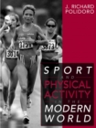 Image for Sport and Physical Activity in the Modern World