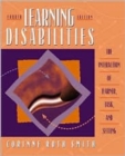 Image for Learning Disabilities:the Interaction of Learner, Task, and Setting