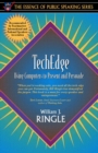 Image for TechEdge  : using computers to present and persuade