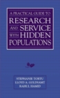 Image for Practical Guide to Research and Services with Hidden Populations