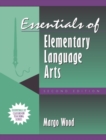 Image for Essentials of Elementary Language Arts, (Part of the Essentials of Classroom Teaching Series)