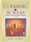 Image for Counseling in Schools:Essential Services and Comprehensive Programs : Essential Services and Comprehensive Programs