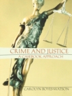 Image for Crime and Justice : A Casebook Approach