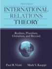 Image for International Relations Theory : Realism, Pluralism, Globalism, and Beyond
