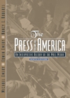 Image for The Press and America : An Interpretive History of the Mass Media