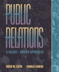 Image for Public Relations : A Values-Driven Approach