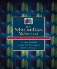 Image for The Macmillan Writer : Rhetoric, Reader, Handbook