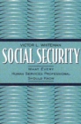 Image for Social Security : What Every Human Services Professional Should Know