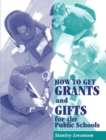 Image for How to Get Grants and Gifts at K-12 Schools