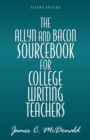 Image for The Allyn &amp; Bacon Sourcebook for College Writing Teachers