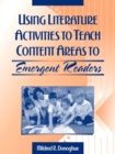 Image for Using Literature Activities to Teach Content Areas to Emergent Readers