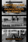 Image for Controlling the Dangerous Classes