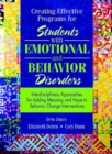 Image for Creating Effective Programs for Students with Emotional and Behavior Disorders : Interdisciplinary Approaches for Adding Meaning and Hope to Behavior Change Interventions