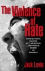 Image for The Violence of Hate