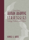Image for Human Adaptive Strategies : Ecology, Culture and Politics