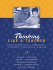 Image for Thinking Like a Teacher : Using Observational Assessment to Improve Teaching and Learning