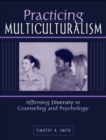Image for Practicing Multiculturalism