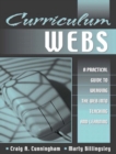 Image for Curriculum Webs : A Practical Guide to Weaving the Web into Teaching and Learning