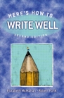 Image for Here&#39;s How to Write Well