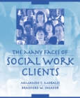 Image for The Many Faces of Social Work Clients