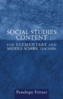 Image for Social Studies Content for Elementary and Middle School Teachers