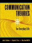 Image for Communication Theories for Everyday Life