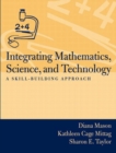 Image for Integrating Mathematics, Science, and Technology : A Skill-building Approach