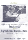 Image for Curriculum and Instruction for Students with Significant Disabilities in Inclusive Settings