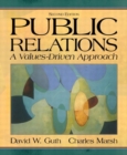 Image for Public Relations : A Values-Driven Approach