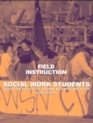 Image for Field Instruction : A Guide for Social Work Students