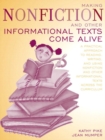 Image for Making Nonfiction and Other Informational Texts Come Alive