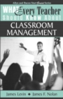 Image for What Every Teacher Should Know About Classroom Management