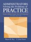 Image for Administrators Solving the Problems of Practice