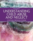 Image for Understanding child abuse and neglect