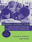 Image for Reading Instruction for Students Who are at Risk or Have Disabilities