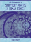 Image for An Introduction to Supervisory Practice in Human Services