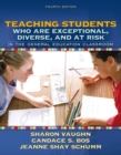 Image for Teaching students who are exceptional, diverse, and at risk in the general education classroom