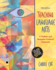 Image for Teaching Language Arts : A Student- and Response-Centered Classroom (Book Alone) : AND Student Activities Planner