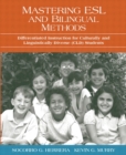 Image for Mastering ESL and Bilingual Methods : Differentiated Instruction for Culturally and Linguistically Diverse (CLD) Students