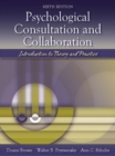Image for Psychological Consultation and Collaboration : Introduction to Theory and Practice