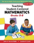 Image for Teaching Student-Centered Mathematics : Grades 5-8