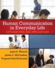 Image for Human Communication in Everyday Life : Explanations and Applications