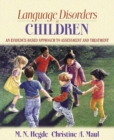 Image for Language disorders in children  : an evidence-based approach to assessment and treatment