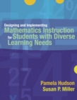 Image for Designing and Implementing Mathematics Instruction for Students with Diverse Learning Needs