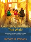 Image for Counseling Strategies that Work! Evidence-based Interventions for School Counselors