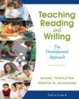 Image for Teaching reading and writing  : the developmental approach