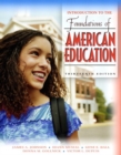 Image for Introduction to the Foundations of American Education