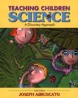 Image for Teaching Children Science : A Discovery Approach : Mylabschool Edition