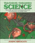 Image for Teaching Children Science : Discovery Activities and Demonstrations for the Elementary and Middle Grades : Mylabschool Edition