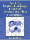 Image for Teaching English Language Learners Through the Arts : A Suave Experience : MyLabSchool Edition